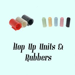 Hop Up Units & Rubbers