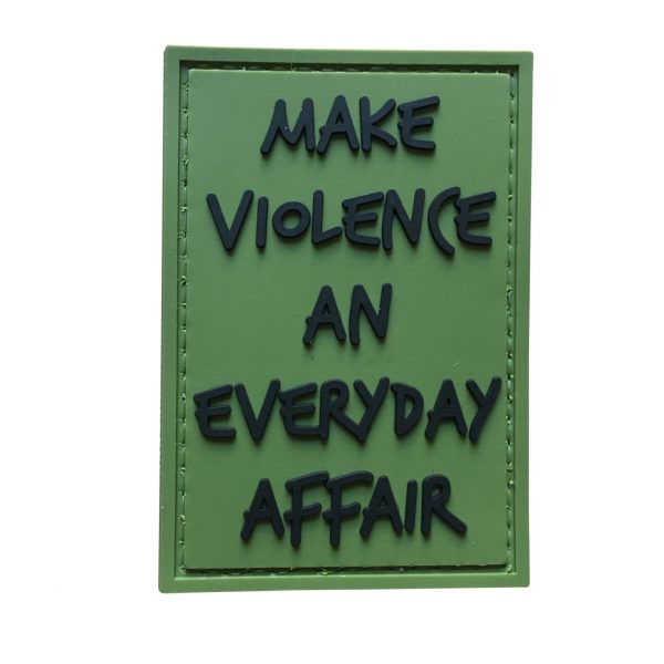 TPB Make Violence An Every Day Affair PVC Patch - Green
