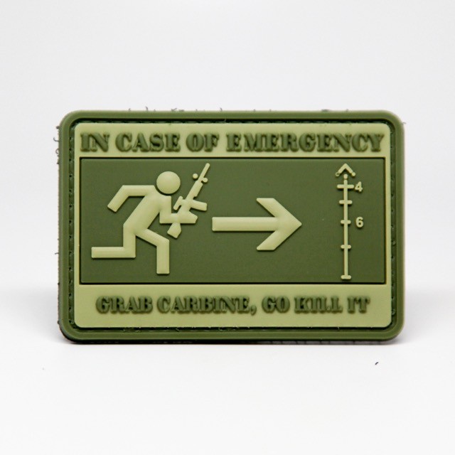 In Case Of Emergency, Grab Carbine, Go Kill It patch