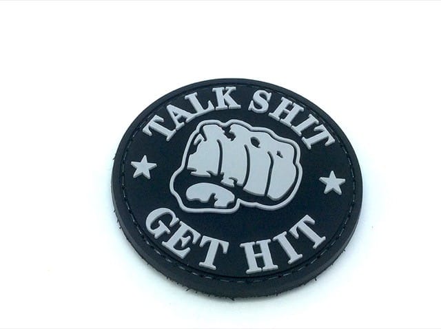 Talk Sh*t Get Hit morale patch