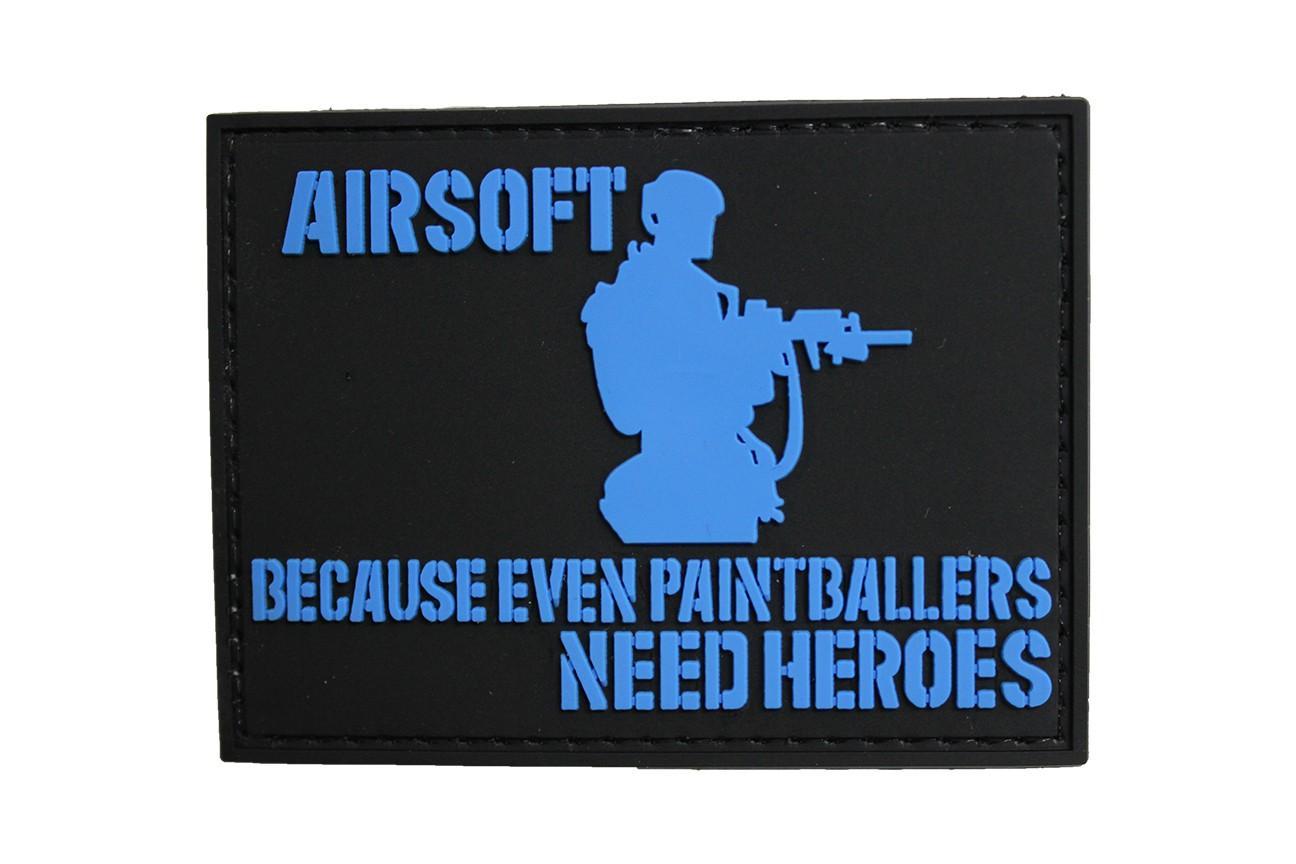 Airsoft: Because Even Paintballers Need Heroes patch (Blue)