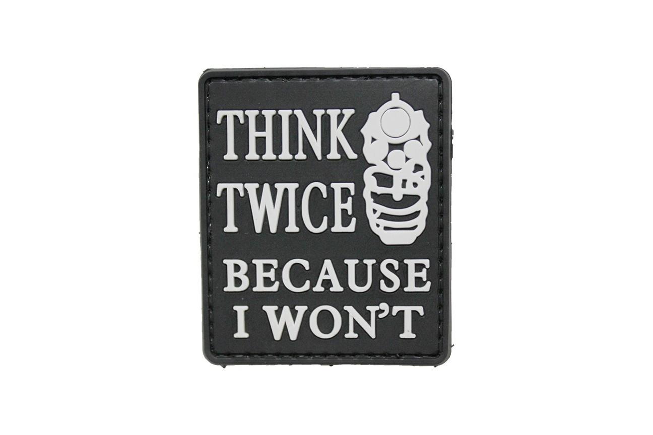 Think Twice Because I Won't (Black) Morale Patch